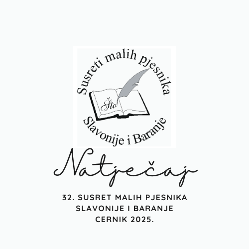 Natječaj – 32. susret malih pjesnika Slavonije i Baranje Cernik 2025.